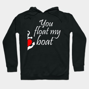 You Float My Boat Couple Matching Hoodie